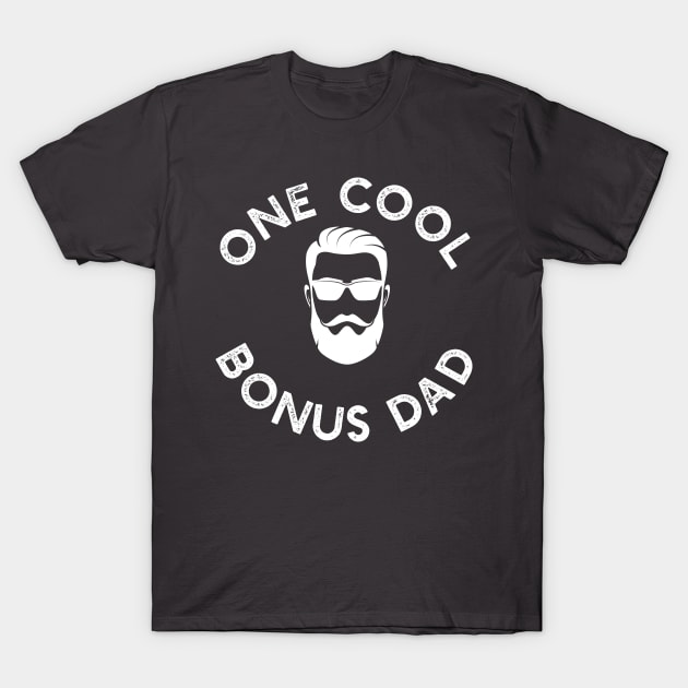 Cool Bonus Dad T-Shirt by islander